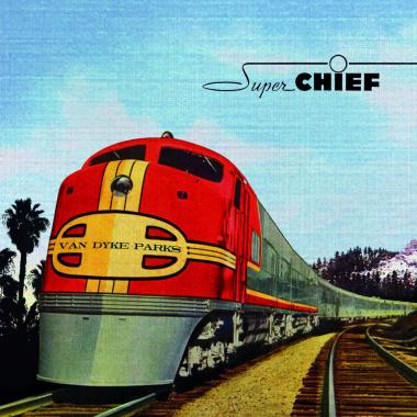 Van Dyke Parks -  Super Chief